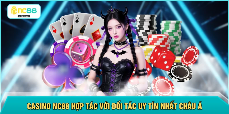 Casino NC88 - Phát Sóng Trực Tiếp Với Hơn 50 Dealer Hấp Dẫn